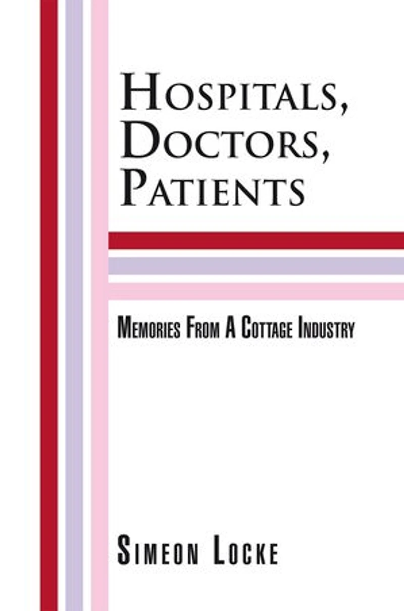 Hospitals, Doctors, Patients