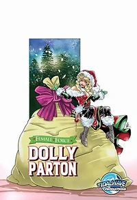 Female Force: Dolly Parton - Bonus Holiday Edition