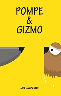 Pompe & Gizmo