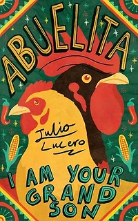 Abuelita, I Am Your Grandson