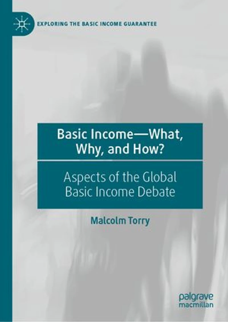 Basic Income-What, Why, and How?: Aspects of the Global Income Debate