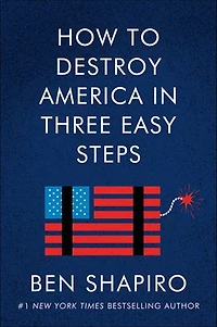 How to Destroy America Three Easy Steps