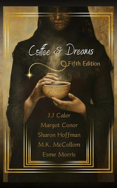 Coffee & Dreams Fifth Edition: Coffee and Dreams, #5