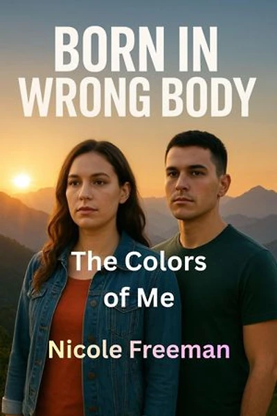 The Colors of Me: Born in Wrong Body, #30