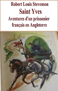 Aventures d'un prisonnier français en Angleterre