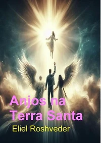 Anjos na Terra Santa: Anjos da Cabala, #19