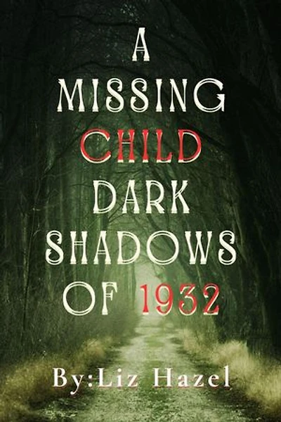 A Missing Child Dark Shadows of 1932