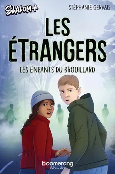 Les étrangers 02 : enfants du brouillard