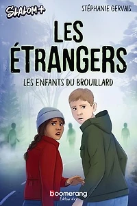 Les étrangers 02 : enfants du brouillard