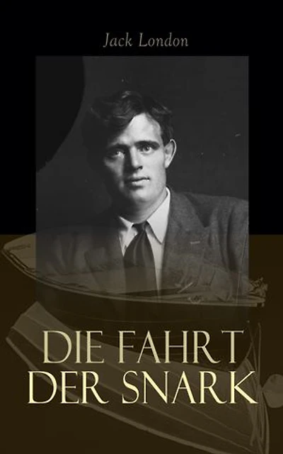 Die Fahrt der Snark: Mein großes Abenteuer
