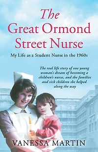 The Great Ormond Street Hospital Nurse: Life Of A Trainee Nurse At Gosh 1960s