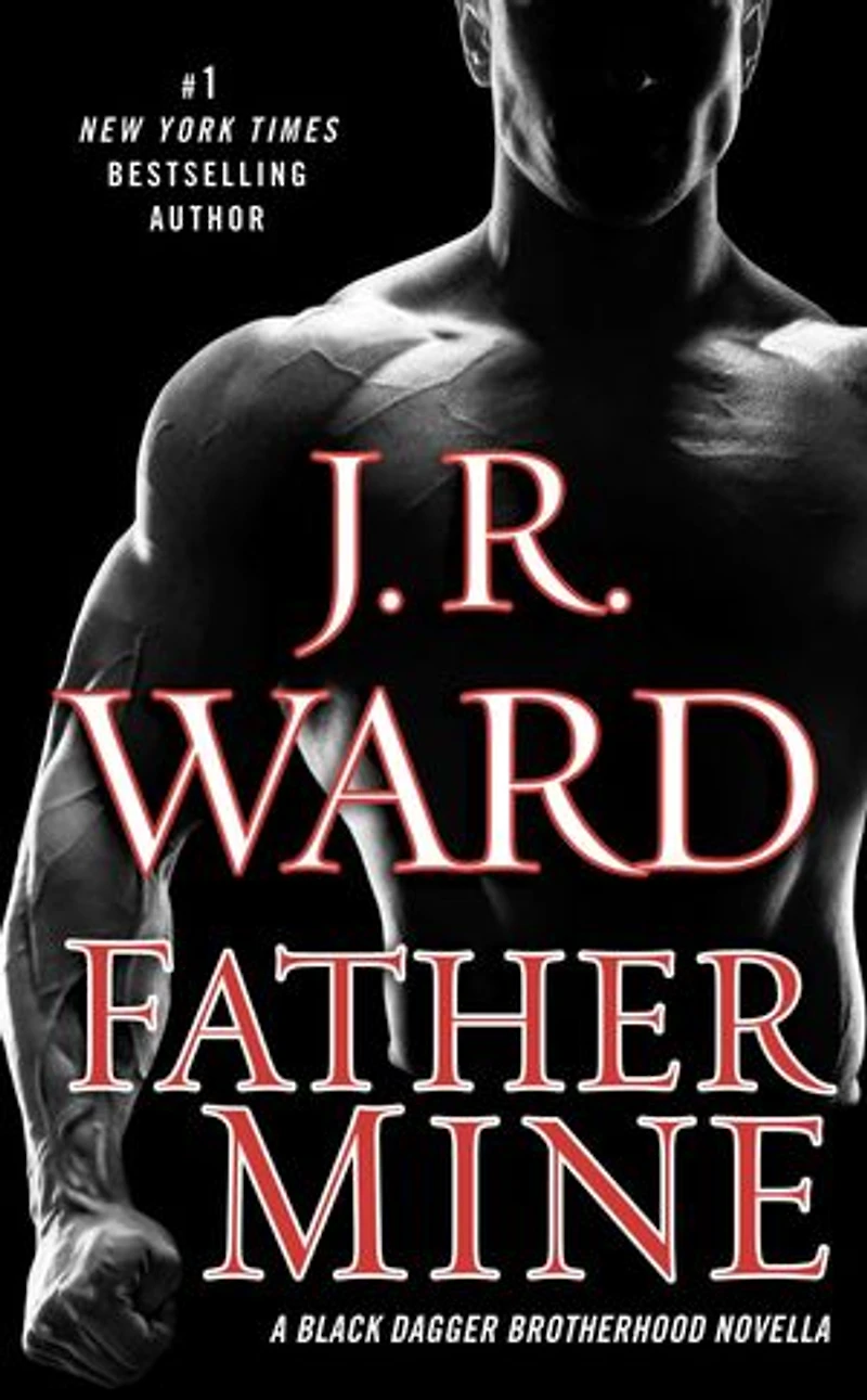 Father Mine: Zsadist and Bella's Story: A Black Dagger Brotherhood Novella