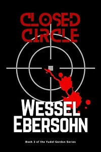 Closed Circle: Yudel Gordon Stories, #3