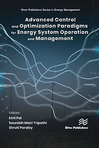 Advanced Control and Optimization Paradigms for Energy System Operation Management