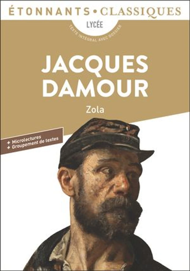 Jacques Damour: lycée, texte intégral avec dossier
