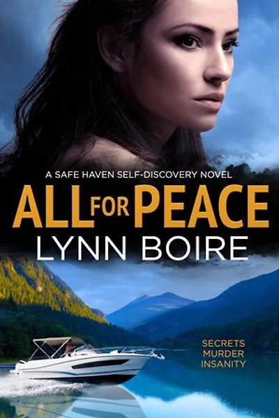 All for Peace: The Safe Haven Series, #3