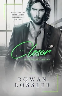 The Closer: An enemies-to-lovers dark romance