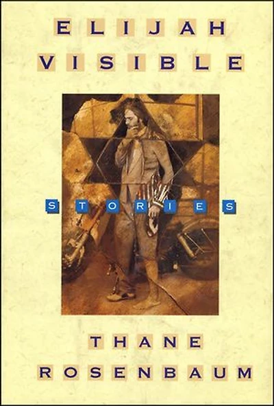 Elijah Visible: Stories