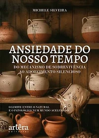 A Ansiedade do Nosso Tempo: Do Mecanismo de Sobrevivência ao Adoecimento Silencioso