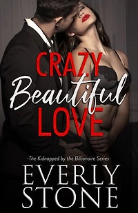 Crazy Beautiful Love