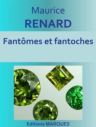 Fantômes et fantoches: Texte intégral