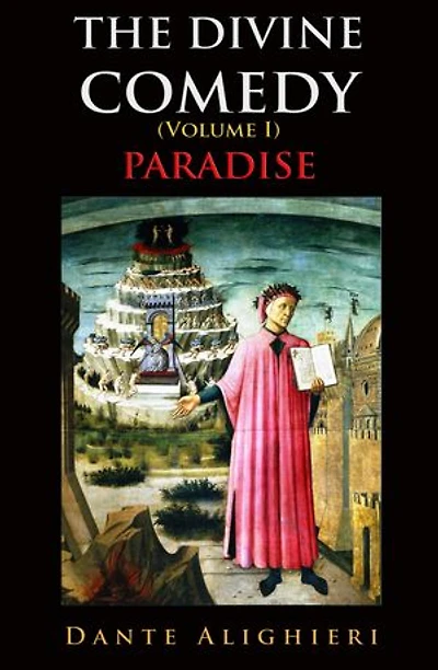 The Divine Comedy (Volume I): Paradise