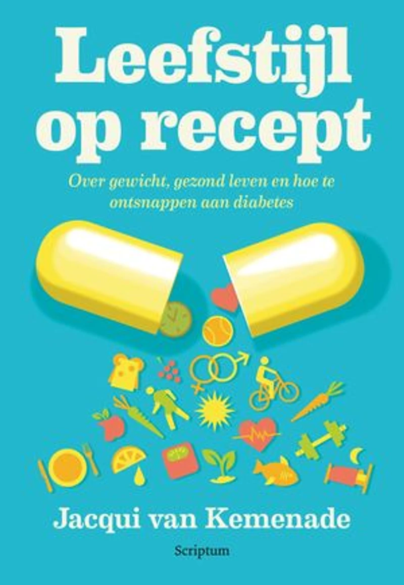 Leefstijl op recept: Over gewicht, gezond leven en hoe te ontsnappen aan diabetes