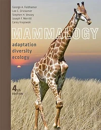 Mammalogy: Adaptation, Diversity, Ecology
