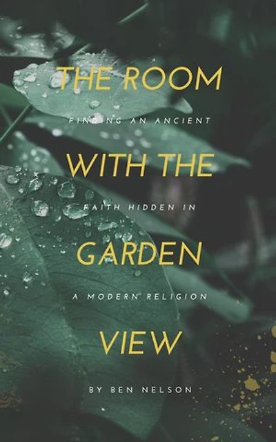 The Room with the Garden View
