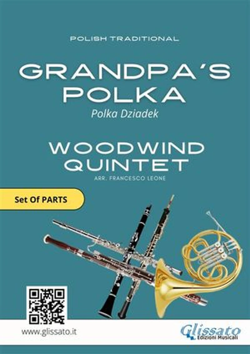 Woodwind Quintet / Ensemble Sheet Music "Grandpa's Polka" (set of parts)