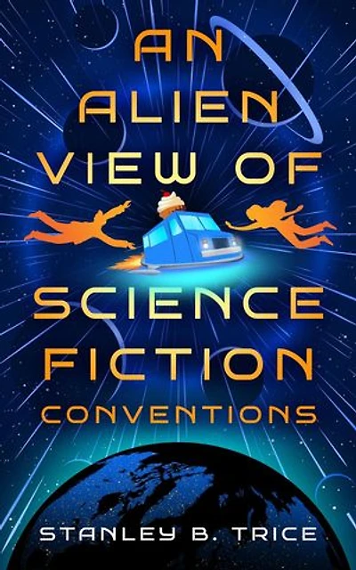 An Alien View of Science Fiction Conventions