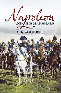 Napoleon and His Marshals