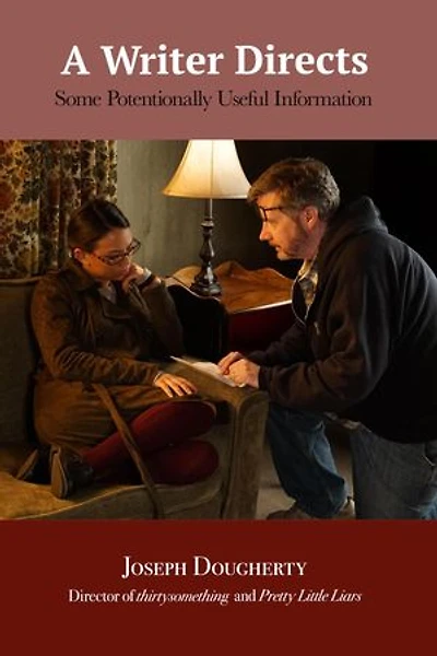 A Writer Directs: Some Potentially Useful Information