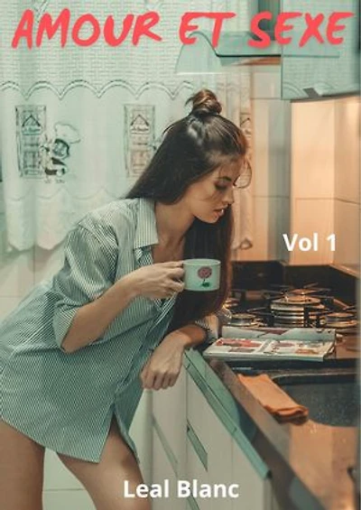 Amour et sexe (Vol 1)