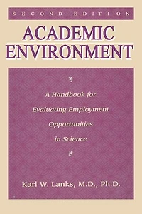 Academic Environment: A Handbook For Evaluating Employment Opportunities In Science