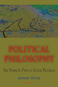 Political Philosophy: The Narrow Path of Social Progress