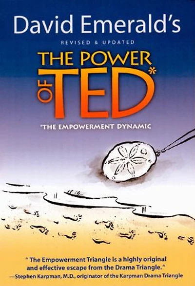 The Power of TED* (*The Empowerment Dynamic)