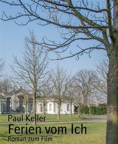 Ferien vom Ich: Roman zum Film