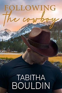 Following the Cowboy: Redemption Ranch, #2