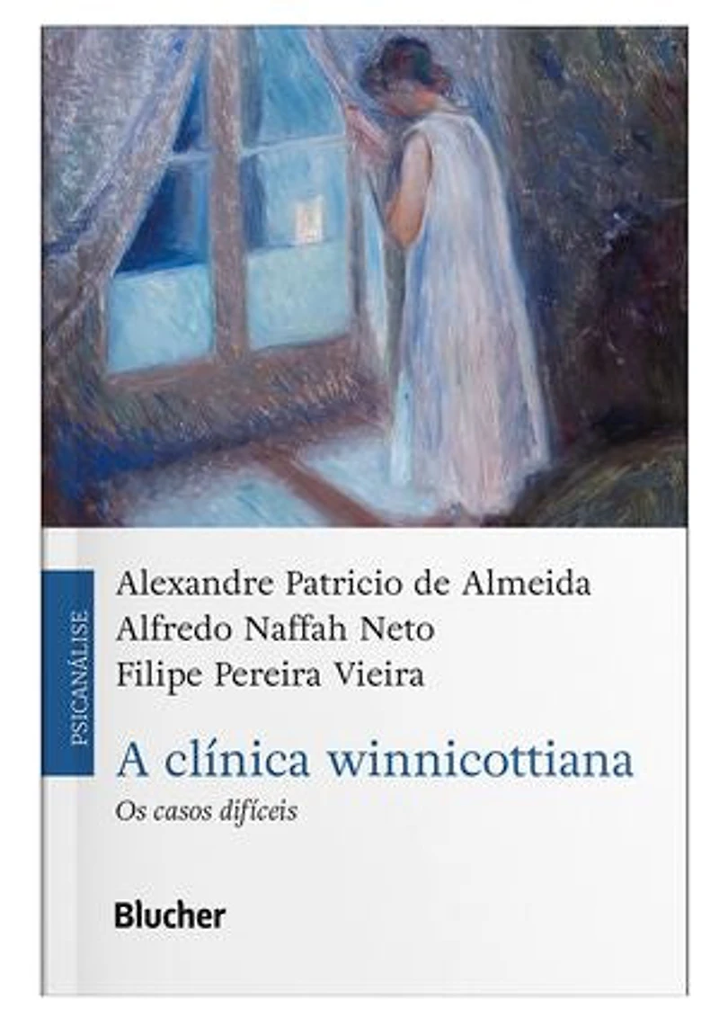 A clínica winnicottiana: os casos difíceis