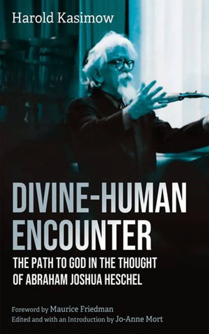 Divine-Human Encounter: the Path to God Thought of Abraham Joshua Heschel