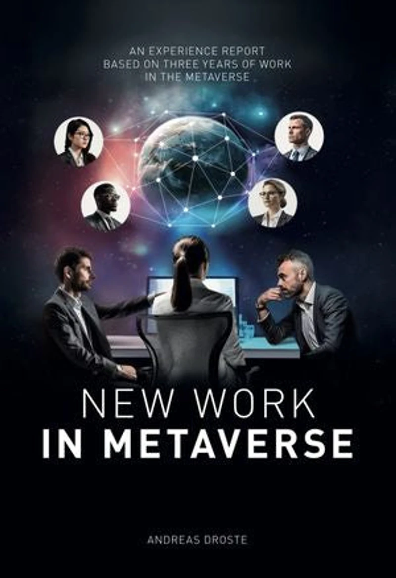 New Work in Metaverse: Experiences, application examples and potentials from three years Metaverse Business Practice