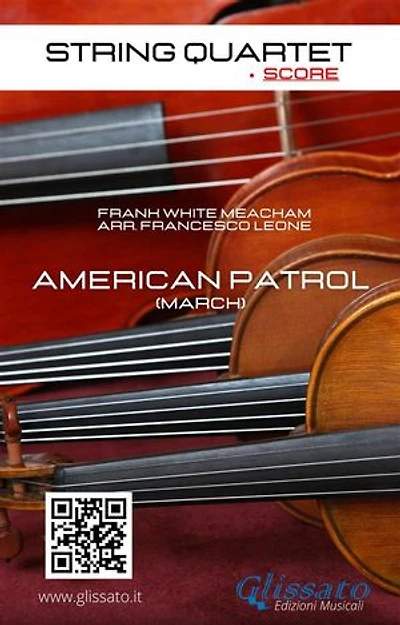 String Quartet: American Patrol (score): March