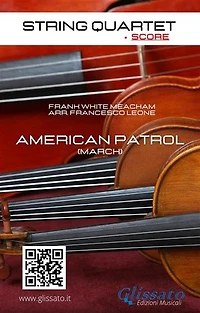 String Quartet: American Patrol (score): March