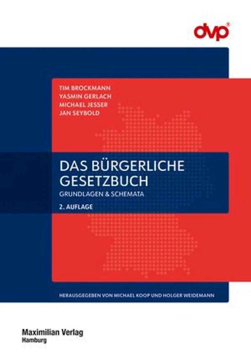 Das Bürgerliche Gesetzbuch: Grundlagen & Schemata