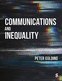 Communications and Inequality: The Media Citizenship Class Societies