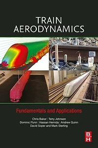 Train Aerodynamics: Fundamentals And Applications