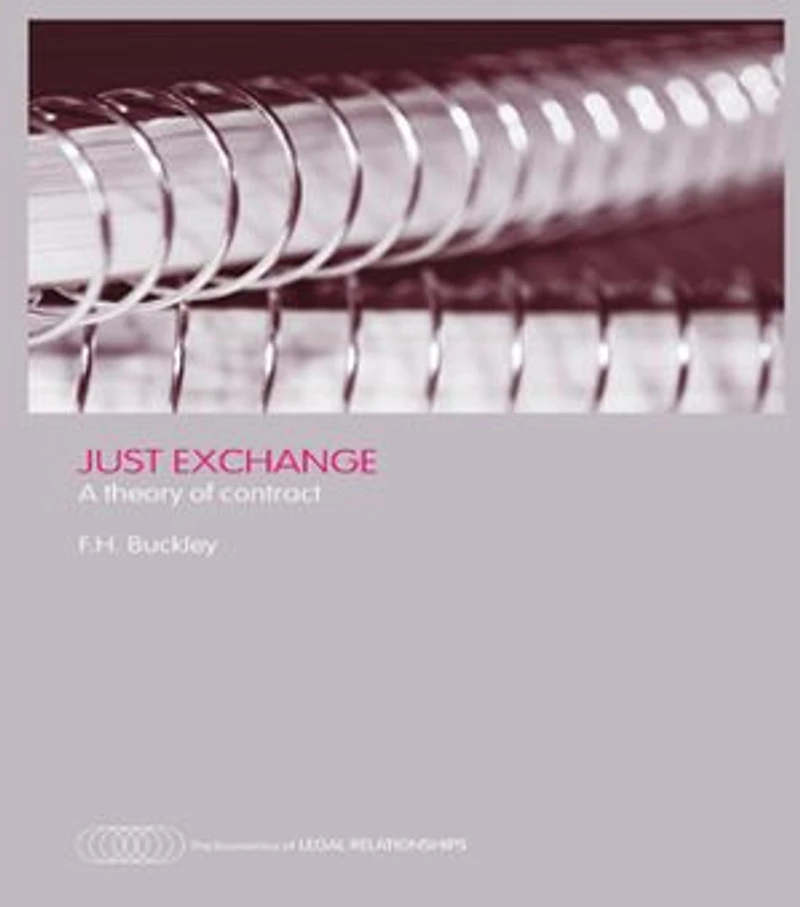 Just Exchange: A Theory of Contract