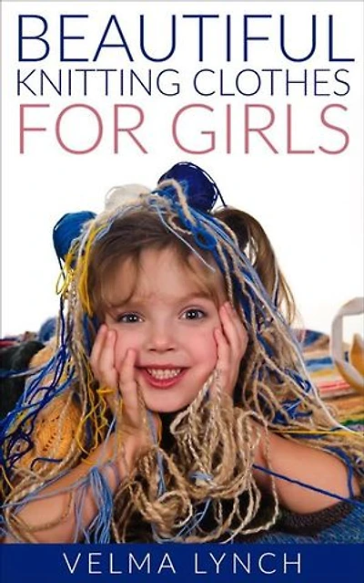 Beautiful Knitting Clothes for Girls
