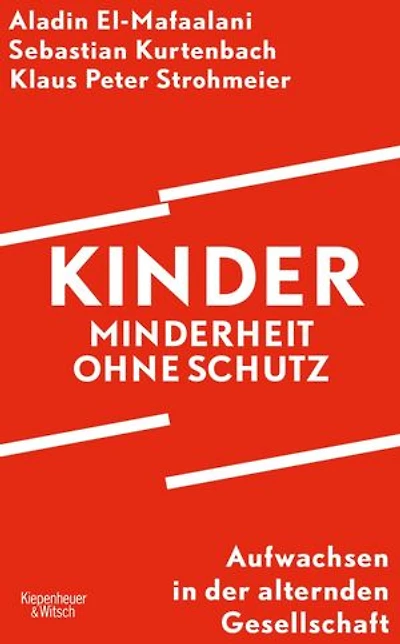 Kinder – Minderheit ohne Schutz: Aufwachsen in der alternden Gesellschaft | Nominiert für den Deutschen Sachbuchpreis 2025